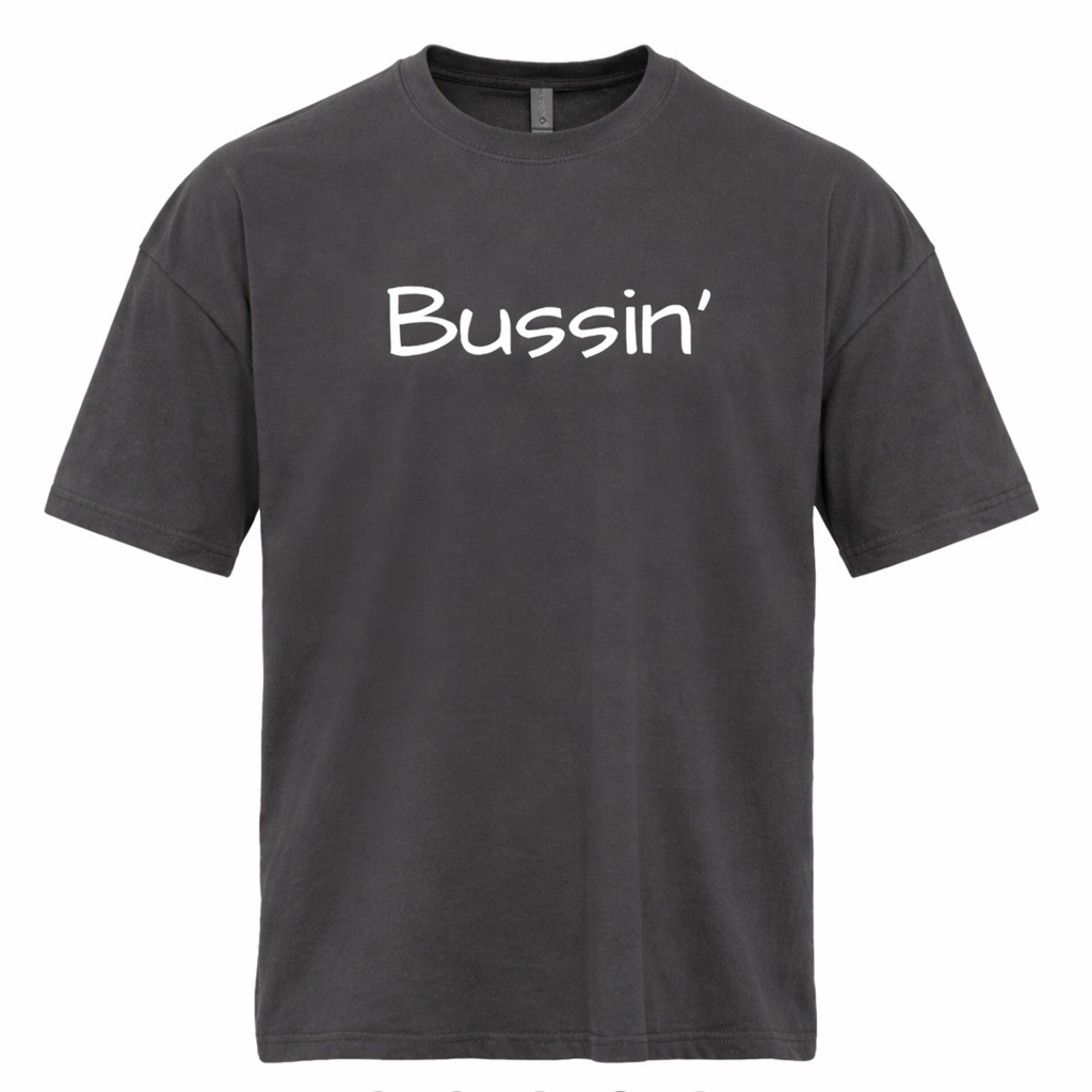 Bussin' Tee